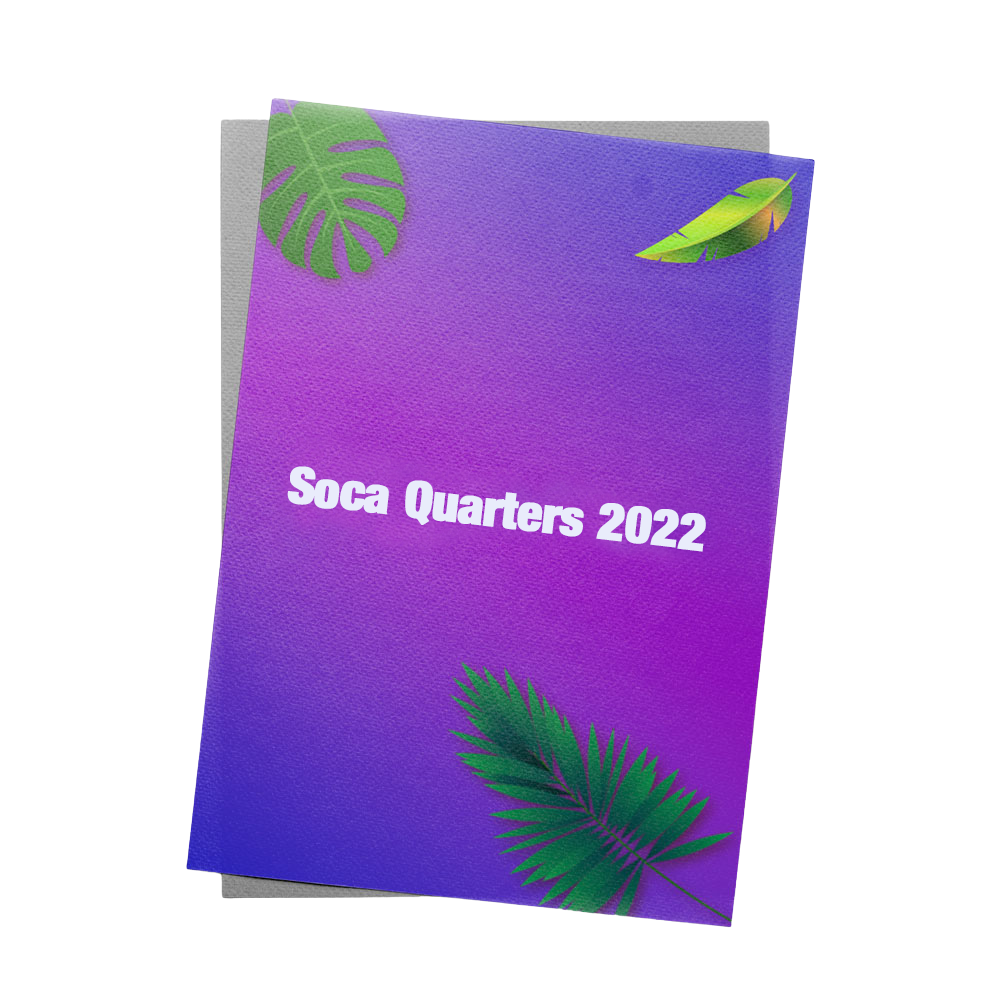 Soca Quarters 2022